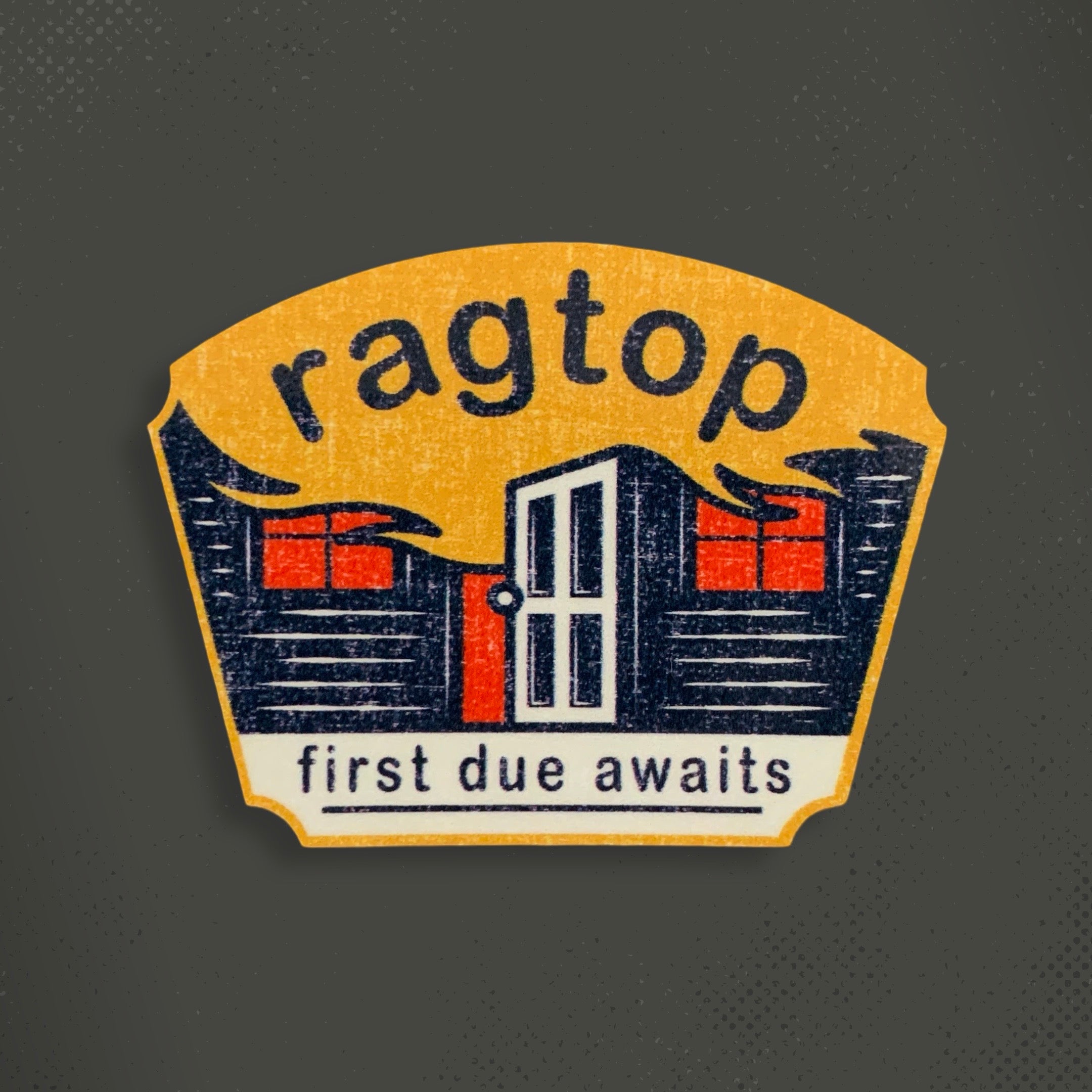 First Due Awaits Decal – RagTop Fire